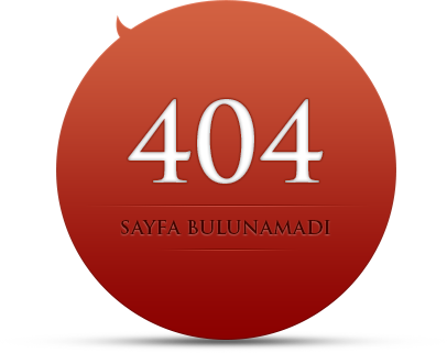 404 Sayfa Bulunamadı